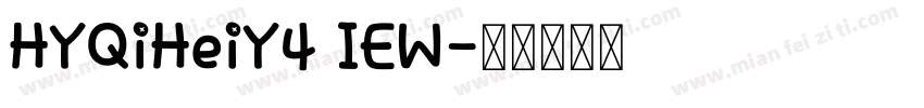 HYQiHeiY4 IEW字体转换